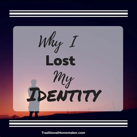Why I Lost My Identity Traditional Homemaker