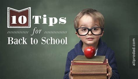 10 Tips For Back To School All Pro Dad Back To School Pro Dad Dad