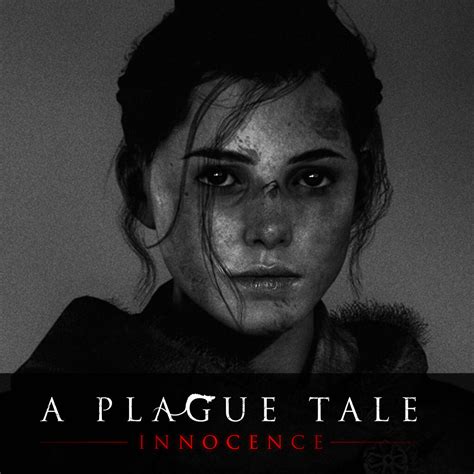 A Plague Tale Innocence — Amicia By Olivier Ponsonnet — Prouserme