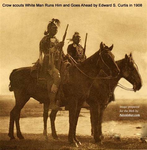 Crow Scouts White Man Runs Him And Goes Ahead By Edward S Curtis 1908