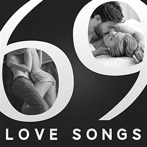 Play 69 Love Songs Chill Out Music 2017 Relax Summer Love Sex On