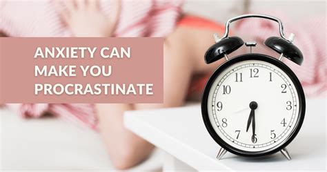 anxiety can make you procrastinate life path health