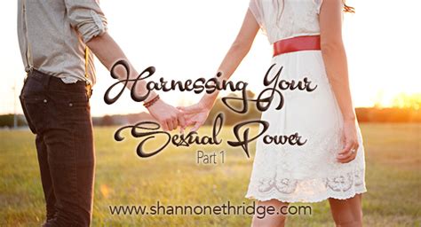 Harnessing Your Sexual Power Part 1 Official Site For Shannon Ethridge Ministries