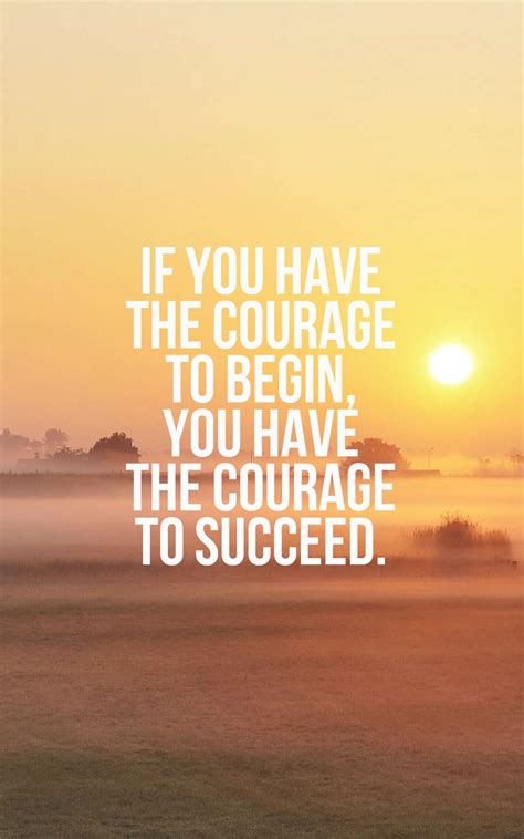 Inspirational Quotes That Inspire The Courage Hot Sex Picture