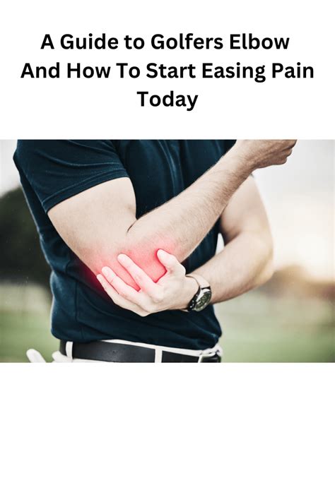 A Guide To Golfers Elbow