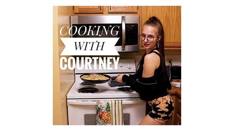 COOKING WITH COURTNEY Pt 2 YouTube