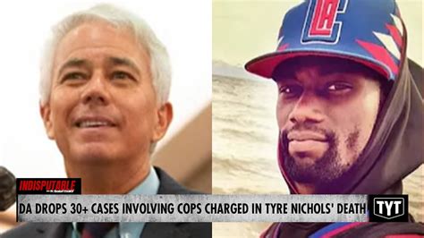 District Attorney Drops Dozens Of Cases Involving Cops Charged In Tyre Nichols Death Youtube