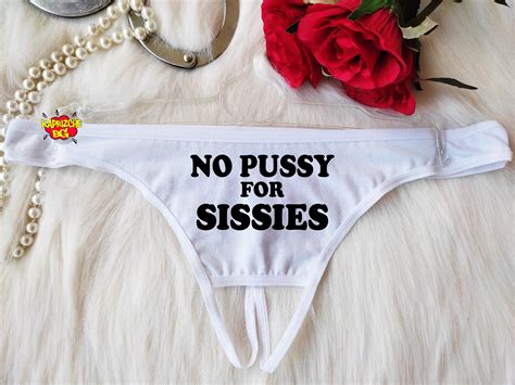 No Pussy For Sissies Hot Wife Clothiesdaddy Slut Thong Sexy Etsy