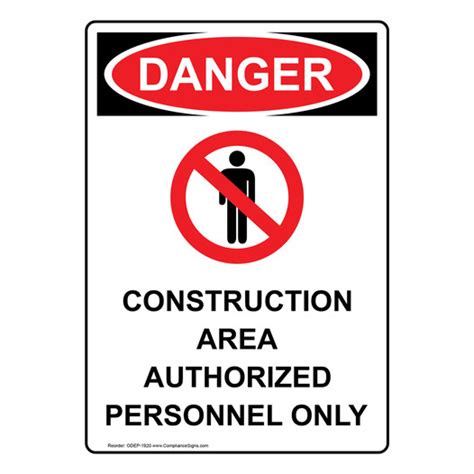 Vertical Construction Area Authorized Sign OSHA DANGER