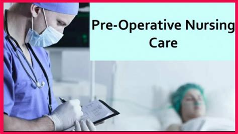 What Are The Pre Operative Patient Care Youtube