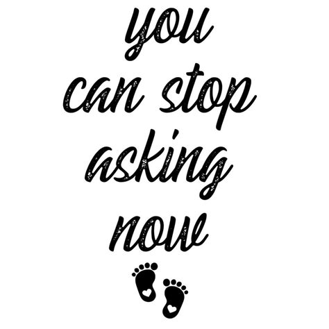You Can Stop Asking Now 11233373 Vector Art At Vecteezy