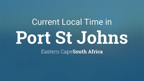 Current Local Time In Port St Johns South Africa