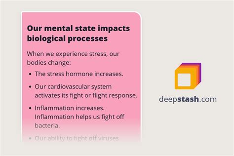 Our Mental State Impacts Biological Processes Deepstash