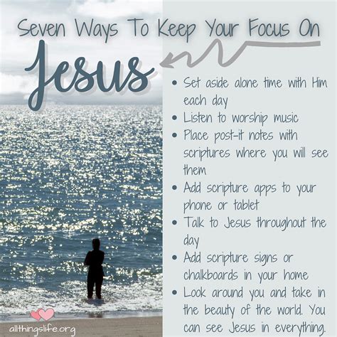 Seven Ways To Keep Your Focus On Jesus