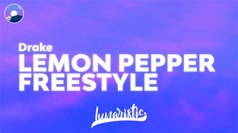 Drake Lemon Pepper Freestyle Clean Version And Lyrics Feat Rick Ross