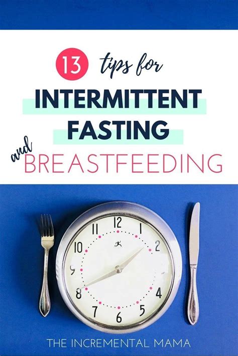 13 tips for intermittent fasting while breastfeeding breastfeeding pumping moms
