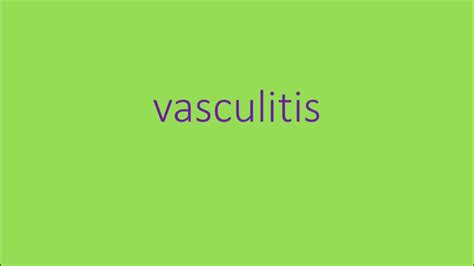 Vasculitis Meaning Youtube