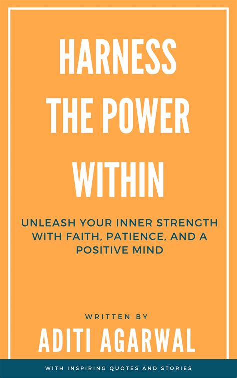Unleash your Inner Strength with Faith, Patience, and a Positive Mind