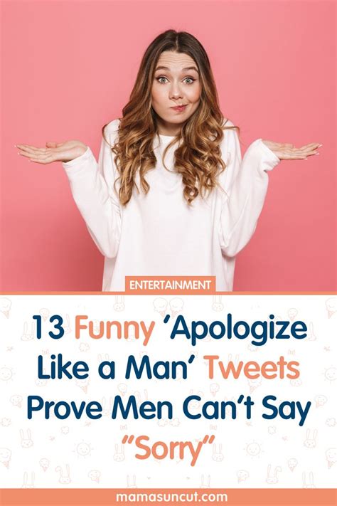 13 Funny Apologize Like A Man Tweets Prove Men Can T Say Sorry Guys