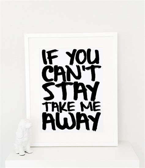 I Cant Stay Away Quotes Quotesgram