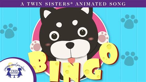 Bingo A Twin Sisters® Animated Song Youtube