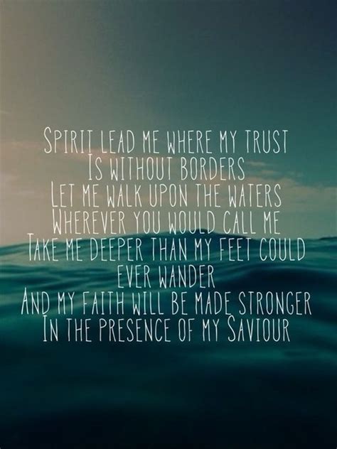 My Absolute Prayer Spirit Lead Me Where My Trust Is Without Borders