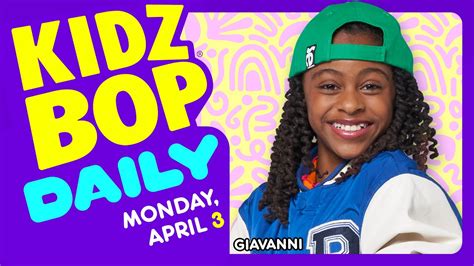 Kidz Bop Daily Monday April 3 Youtube