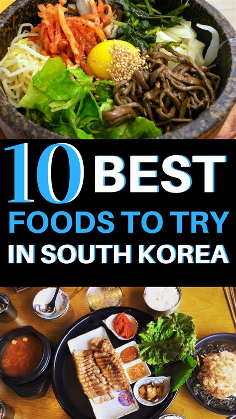 The Top 10 South Korean Foods To Try South Korean Food