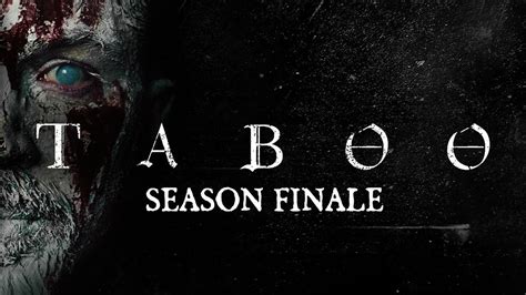 Taboo Season Release Date Cast Plot Trailer And Everything Fans
