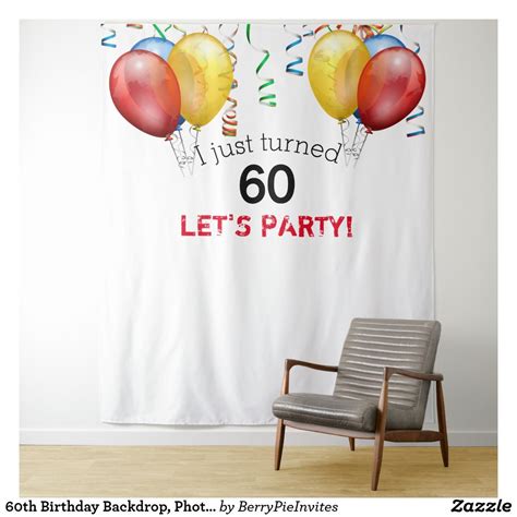 Maybe you would like to learn more about one of these? 60th Birthday Backdrop, Photo Booth | Zazzle.com ...