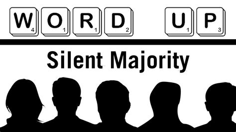 What Is The Silent Majority Youtube