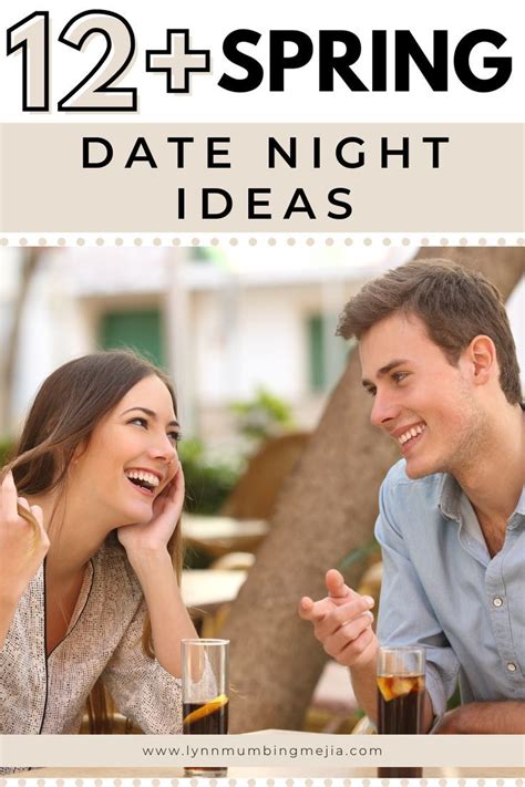 Date Night Ideas For Married Couples Romantic Date Night Ideas Romantic Dates Spring Date