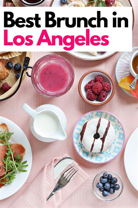 Best Brunch Spots In Los Angeles Travel And Eat