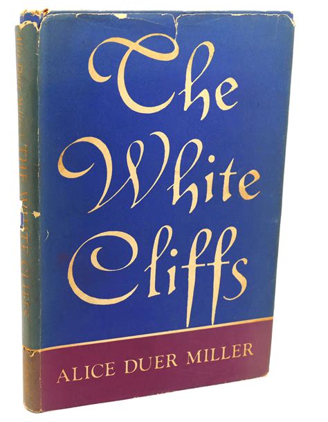 The White Cliffs By Alice Duer Miller Hardcover 1940 Thirty First