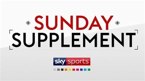 Sunday Supplement Watch On Sky Sports Football News Sky Sports