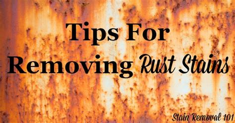 Tips And Tricks For Removing Rust Stains From Various Surfaces