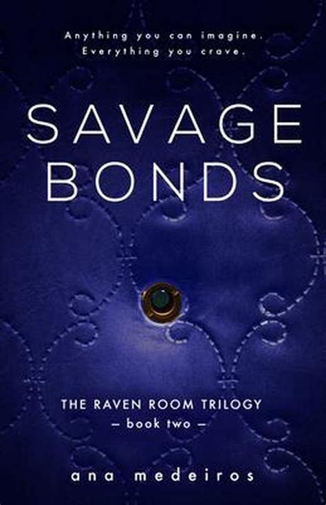 Savage Bonds Ana Medeiros 9781682303498 Boeken