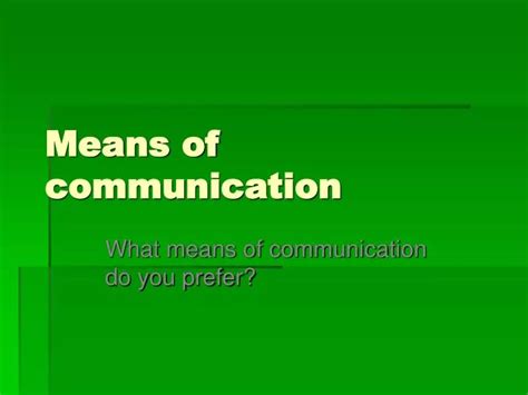 Ppt Means Of Communication Powerpoint Presentation Free Download
