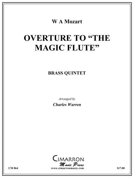 Magic Flute Overture By Wolfgang Amadeus Mozart 1756 1791 Sheet