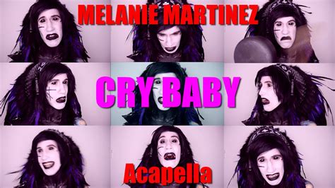 Cry baby is the opening and title track by melanie martinez from her debut studio album, cry baby. Melanie Martinez - Cry Baby (Acapella) - YouTube