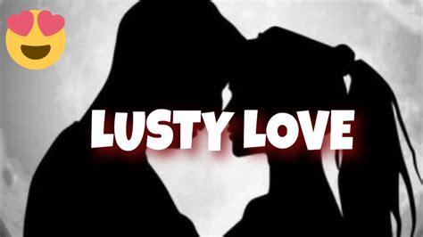 Lusty Love Youtube