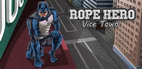 Rope Hero Vice Town Apk V669 Free Download Apk4fun