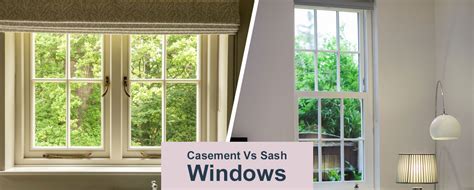 Casement Windows Vs Sash Windows Which Is Right For You The Burgess