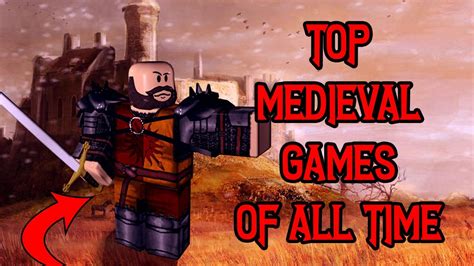 Top 5 Medieval Roblox Games Of All Time Youtube
