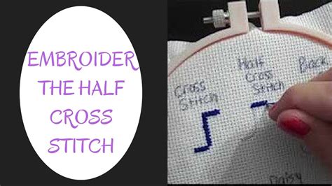 Embroider The Half Cross Stitch Youtube