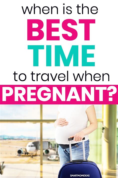 Your Pregnancy Travel Guide For A Great Vacation Smart Mom Ideas