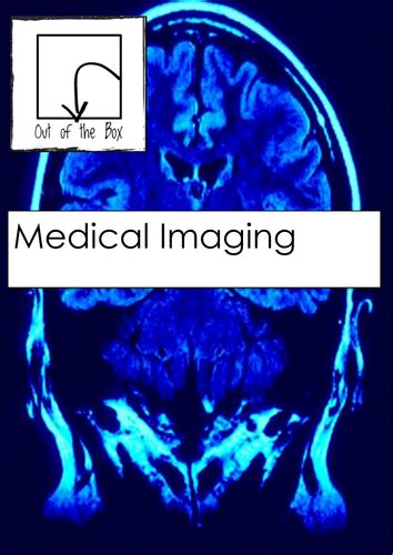 Medical Imaging Information And Worksheet Teaching Resources