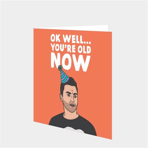 Youre Old Now Card Boomf
