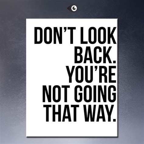 Inspirational Quote Wall Prints On Canvas Painting Dont Look Backyou