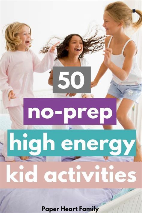 Inside Activities For High Energy Kids 50 Ways To Burn Off Energy Artofit